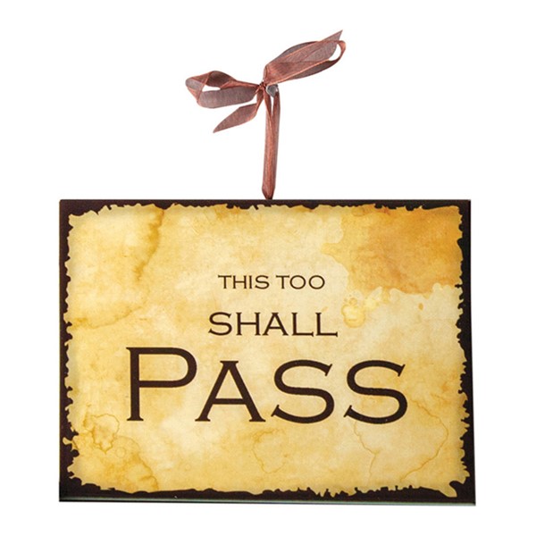 Shall Pass Inspirational Plaque ICIPSH